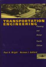 Transportation Engineering – Planning & Design 4e (WSE)