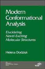 Modern Conformational Analysis – Elucidating Novel Exciting Molecular Structures