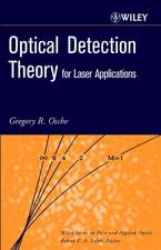 Optical Detection Theory for Laser Applications