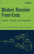 Modern Receiver Front–Ends – Systems, Circuits and Integration