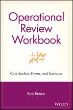 Operational Review Workbook – Case Studies, Forms & Exercises