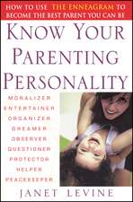 Know Your Parenting Personality – How to Use the Enneagram to Become the Best Parent You Can Be