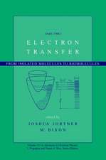 Electron Transfer – From Isolated Molecules to Biomolecules Part 2