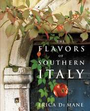 The Flavors Of Southern Italy