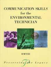 Communication Skills for the Environmental Technician