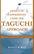 Design of Experiments Using the Taguchi Approach – 16 Steps to Product and Process Improvement +Website