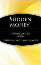 Sudden Money – Managing a Financial Windfall