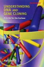 Understanding DNA and Gene Cloning – A Guide for the Curious 4e (WSE)