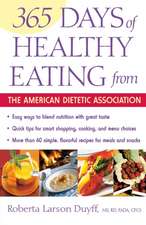 365 Days Of Healthy Eating From The American Dietetic Association