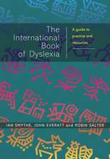 The International Book of Dyslexia – A Guide to Practice and Resources