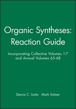 Organic Syntheses Reaction Guide