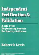 Independent Verification and Validation: Life Cycl Cycle Engineering Process for Quality Software