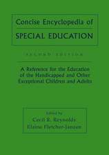 Concise Encyclopedia of Special Education – A Reference for the Education of the Handicapped and Other Exceptional Children and Adults 2e