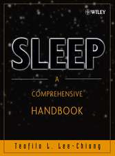 Sleep – A Comprehensive Handbook