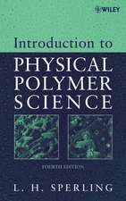 Physical Polymer Science 4e