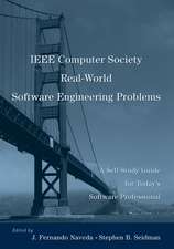 IEEE Computer Society Real–World Software Engineering Problems – A Self–Study Guide for Today′s Software Professional