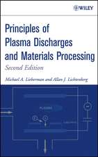 Principles of Plasma Discharges and Materials Processing 2e