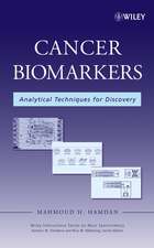 Cancer Biomarkers – Analytical Techniques for Discovery