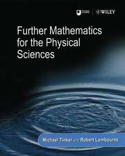 Further Mathematics for the Physical Sciences