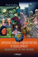 Applying Public Administration in Dev.
