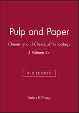 Pulp and Paper – Chemistry and Technology 3e 4V Set