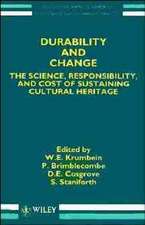 Dahlem ES15 Durability & Change – The Science, Responsibility & Cost of Sustaining Cultural Heritage