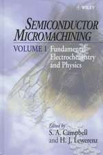 Semiconductor Micromachining: Fundamental Electrochemistry and Physics