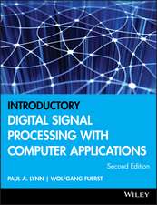 Introductory Digital Signal Processing with Computer Applications 2e Revised