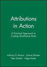 Attributions in Action – A Practical Approach to Coding Qualitative Data