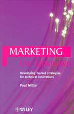 Marketing the Unknown – Developing Market Strategies for Technical Innovations