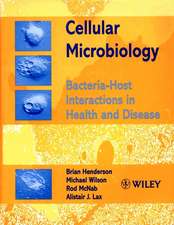 Cellular Microbiology – Bacteria–Host Interactions in Health & Disease