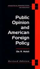 Public Opinion and American Foreign Policy, Revised Edition