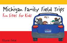 Michigan Family Field Trips