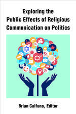 Exploring the Public Effects of Religious Communication on Politics