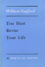 You Must Revise Your Life