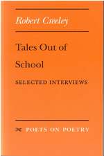 Tales Out of School: Selected Interviews