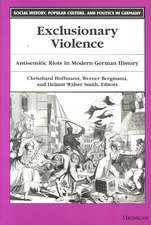 Exclusionary Violence: Antisemitic Riots in Modern German History