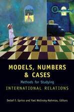 Models, Numbers, and Cases: Methods for Studying International Relations