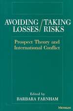 Avoiding Losses/Taking Risks