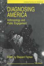 Diagnosing America: Anthropology and Public Engagement