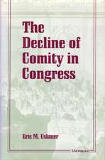 The Decline of Comity in Congress