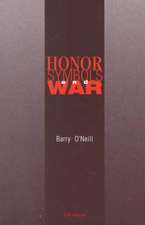 Honor, Symbols, and War