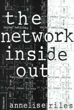 The Network Inside Out