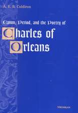 Canon, Period, and the Poetry of Charles of Orleans