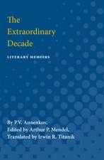 The Extraordinary Decade: Literary Memoirs