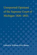 Unreported Opinions of the Supreme Court of Michigan 1836-1843