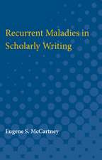 Recurrent Maladies in Scholarly Writing