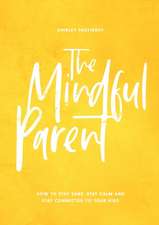 The Mindful Parent