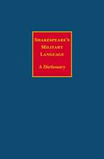 Shakespeare's Military Language