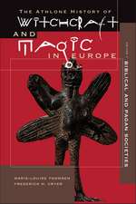 Witchcraft and Magic in Europe, Volume 1: Biblical and Pagan Societies